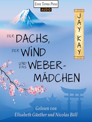 cover image of Der Dachs, der Wind und das Webermädchen
